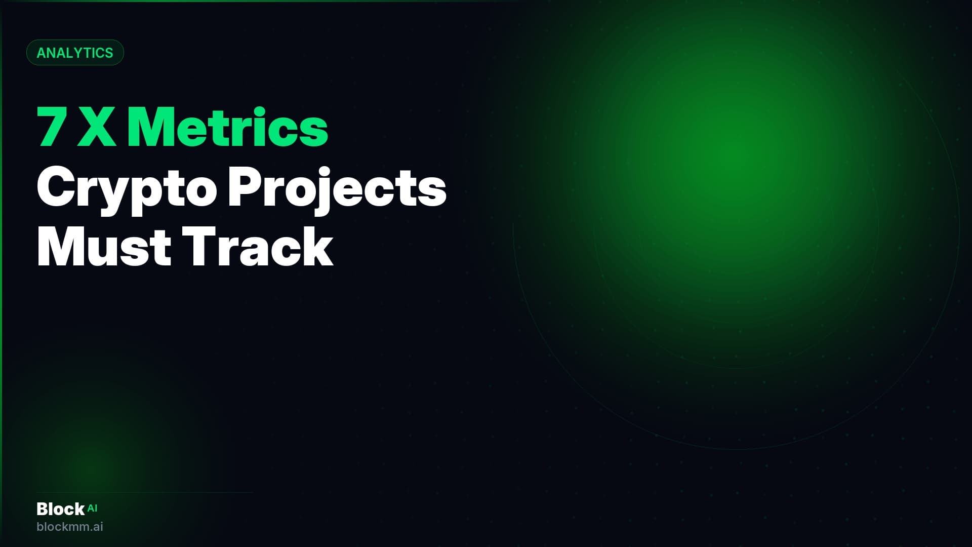 7 X Metrics Every Crypto Project Must Track (And What Each One Actually Means)