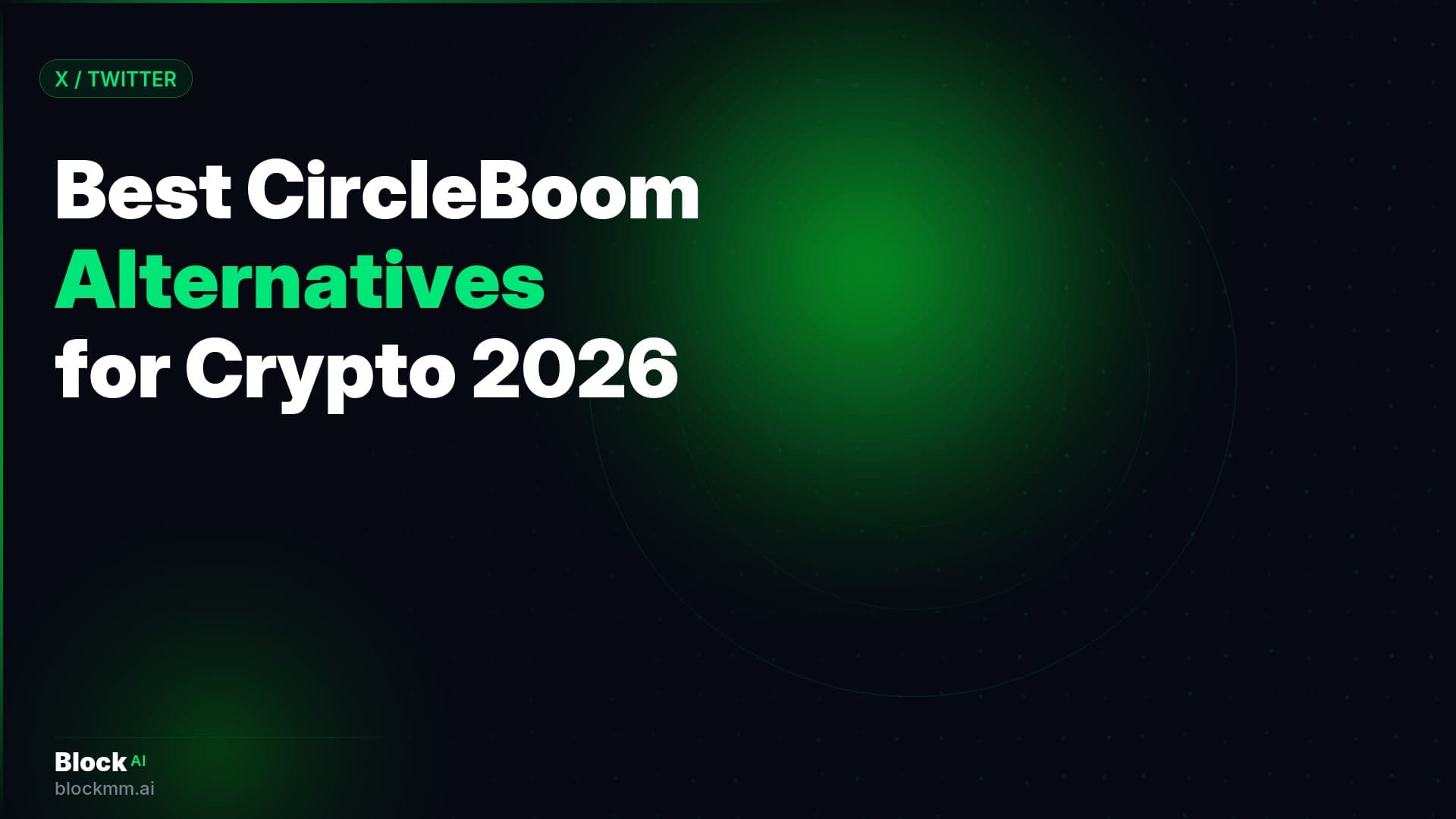 Best CircleBoom Alternatives for Crypto Projects in 2026