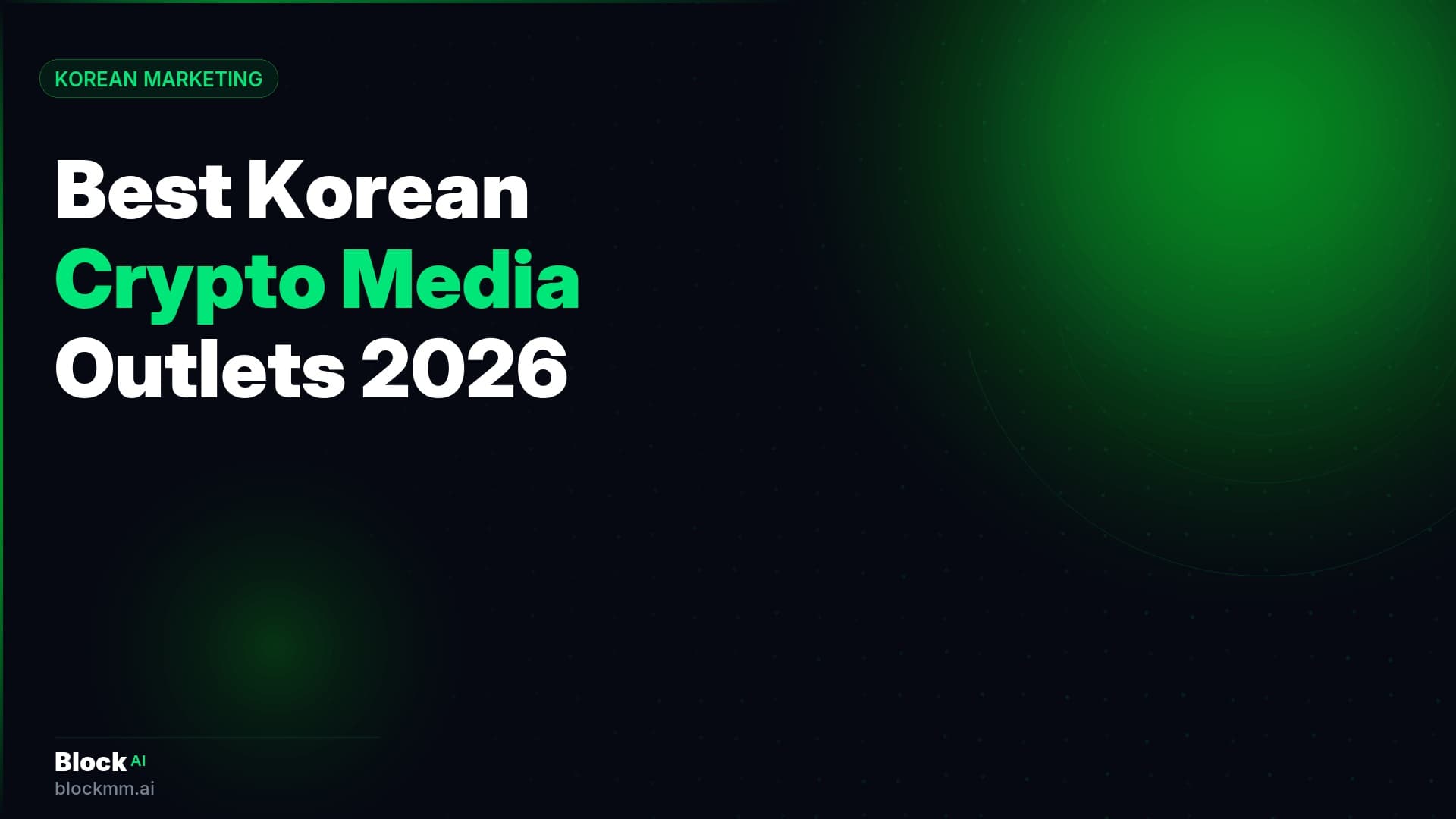 Best Korean Crypto Media Outlets and How to Get Coverage in 2026
