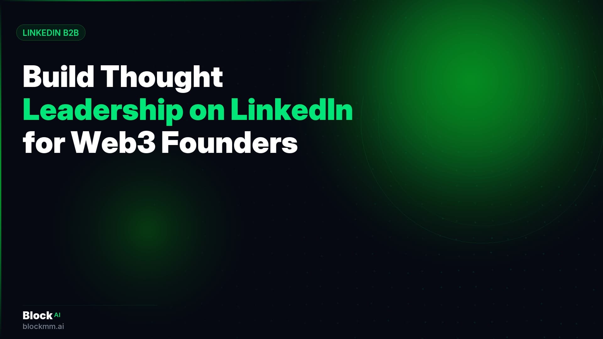 How to Build Thought Leadership on LinkedIn as a Web3 Founder