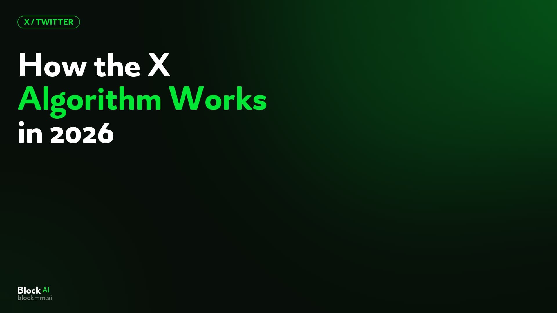 X Algorithm Explained: How the Feed Works in 2026