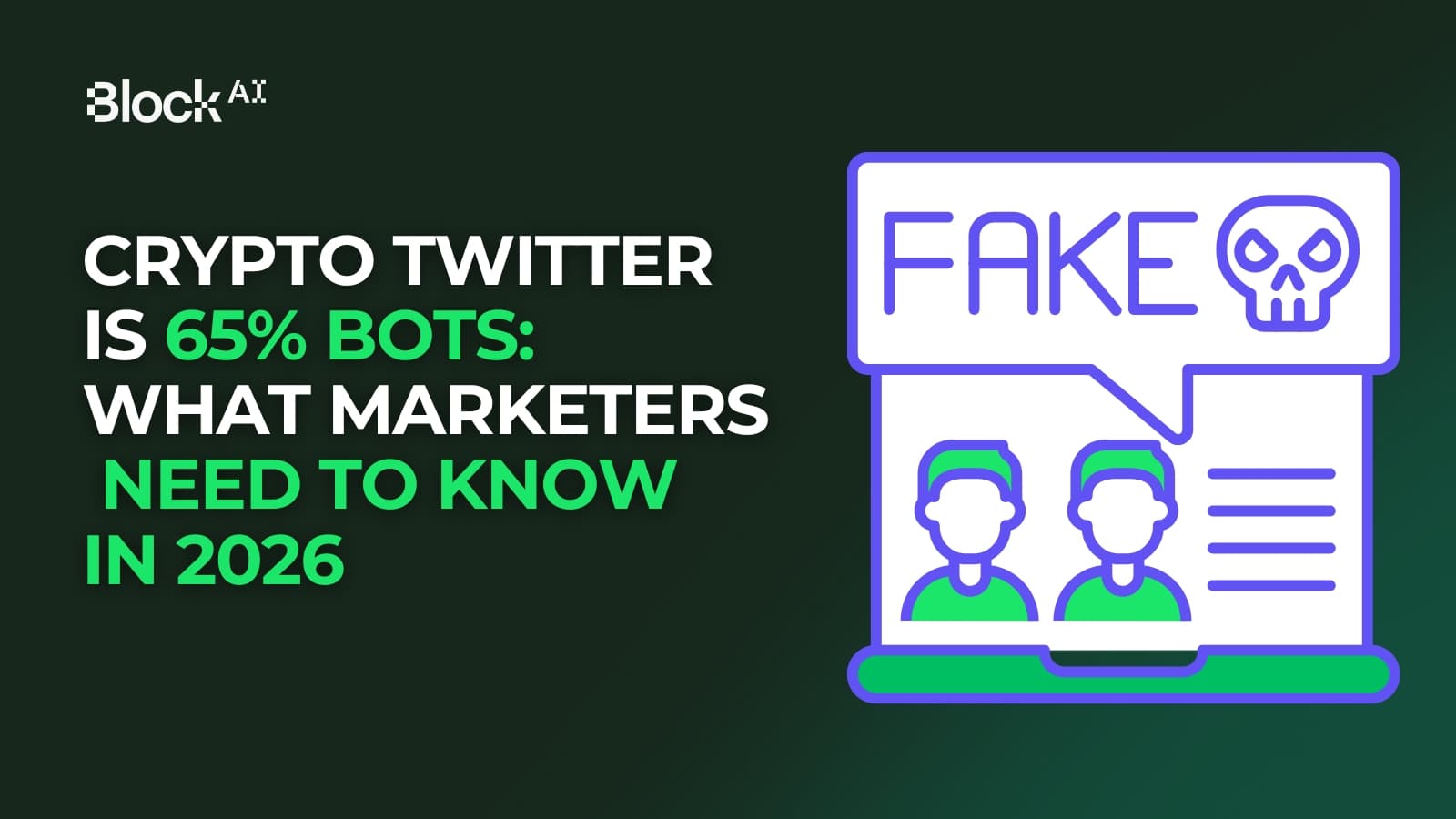 Crypto Twitter Is 65% Bots: What Marketers Need to Know in 2026