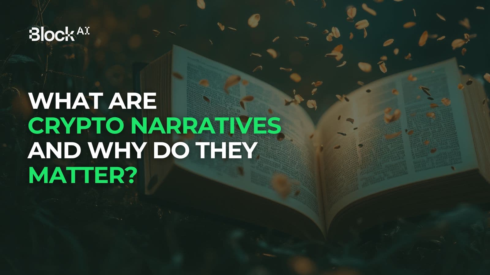 What Are Crypto Narratives and Why Do They Matter?
